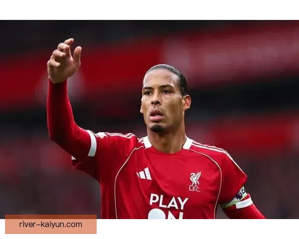 范戴克连续多轮保持拦截王状态，表现稳健引发关注