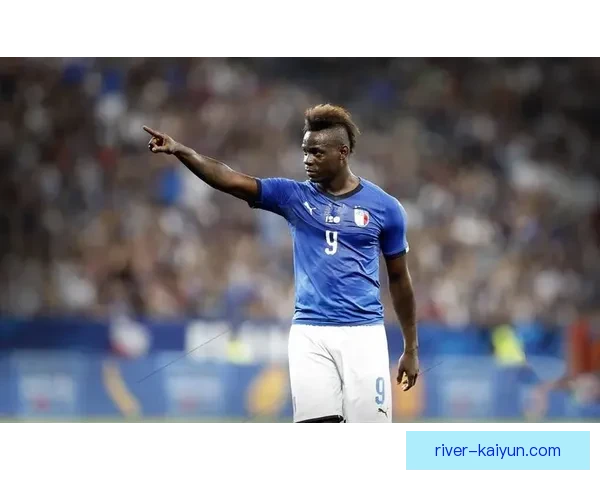 巴洛特利技术全面性显著提升，近期表现值得关注